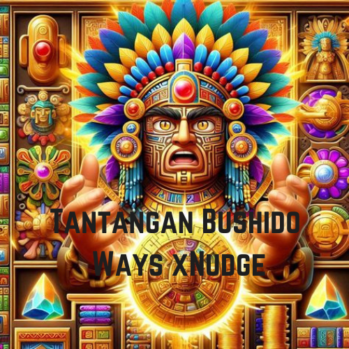 Tantangan Bushido Ways xNudge